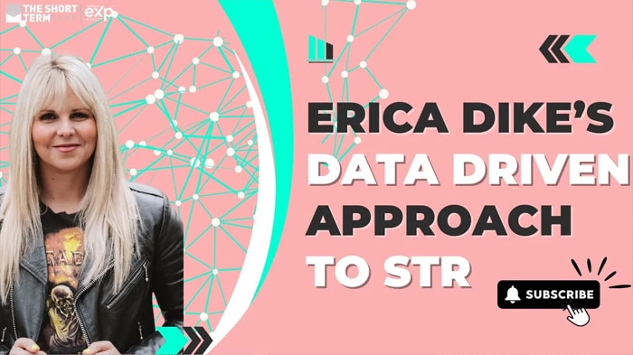 Erica Dike's Data-Driven Approach to Short Term Rentals