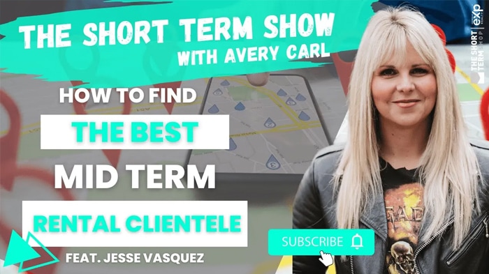 How to Find the Best Mid Term Rental Clientele with Jesse Vasquez