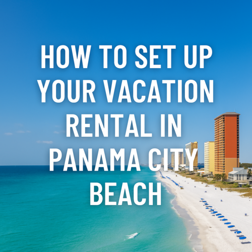 how to set up a short term rental in panama city beach
