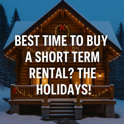 why the holidays are the best time to buy a short term rental